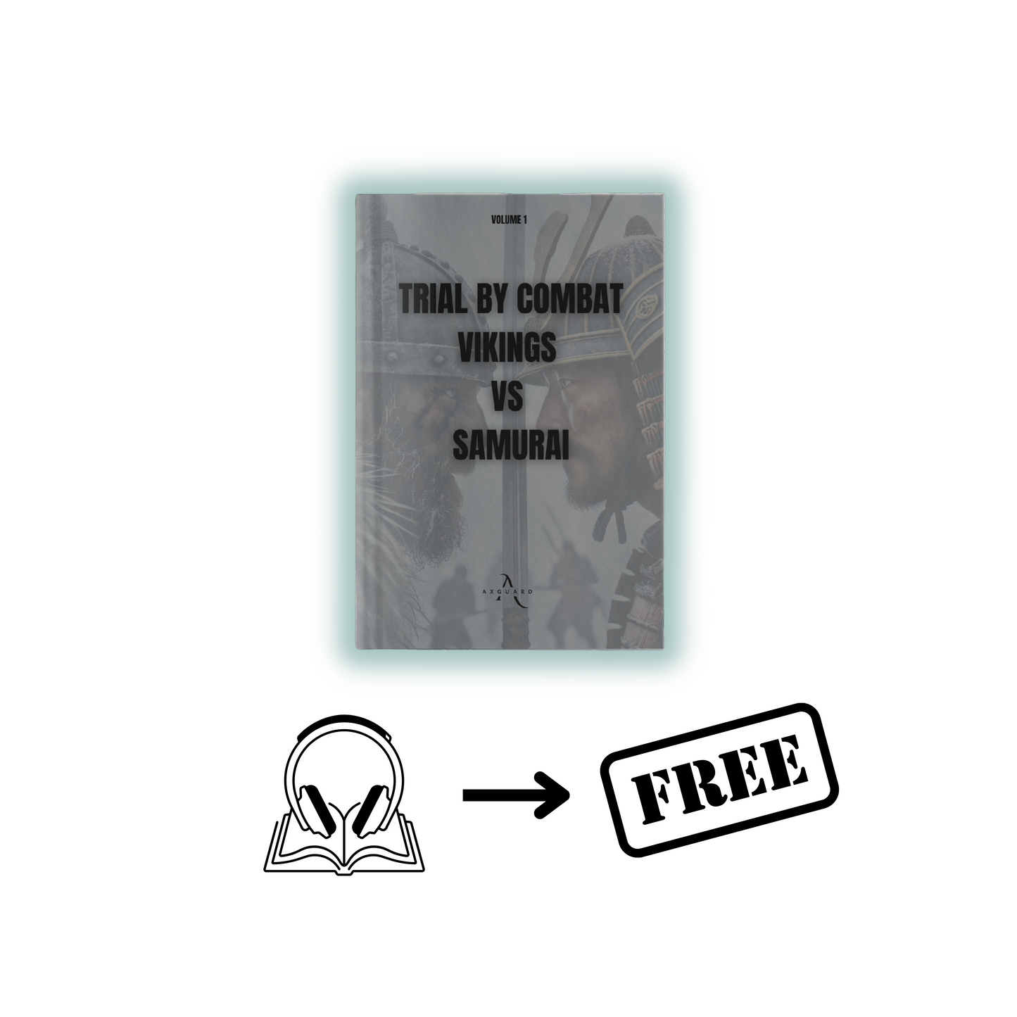 Trial by Combat: Vikings vs Samurais (E-book+Audio Book)
