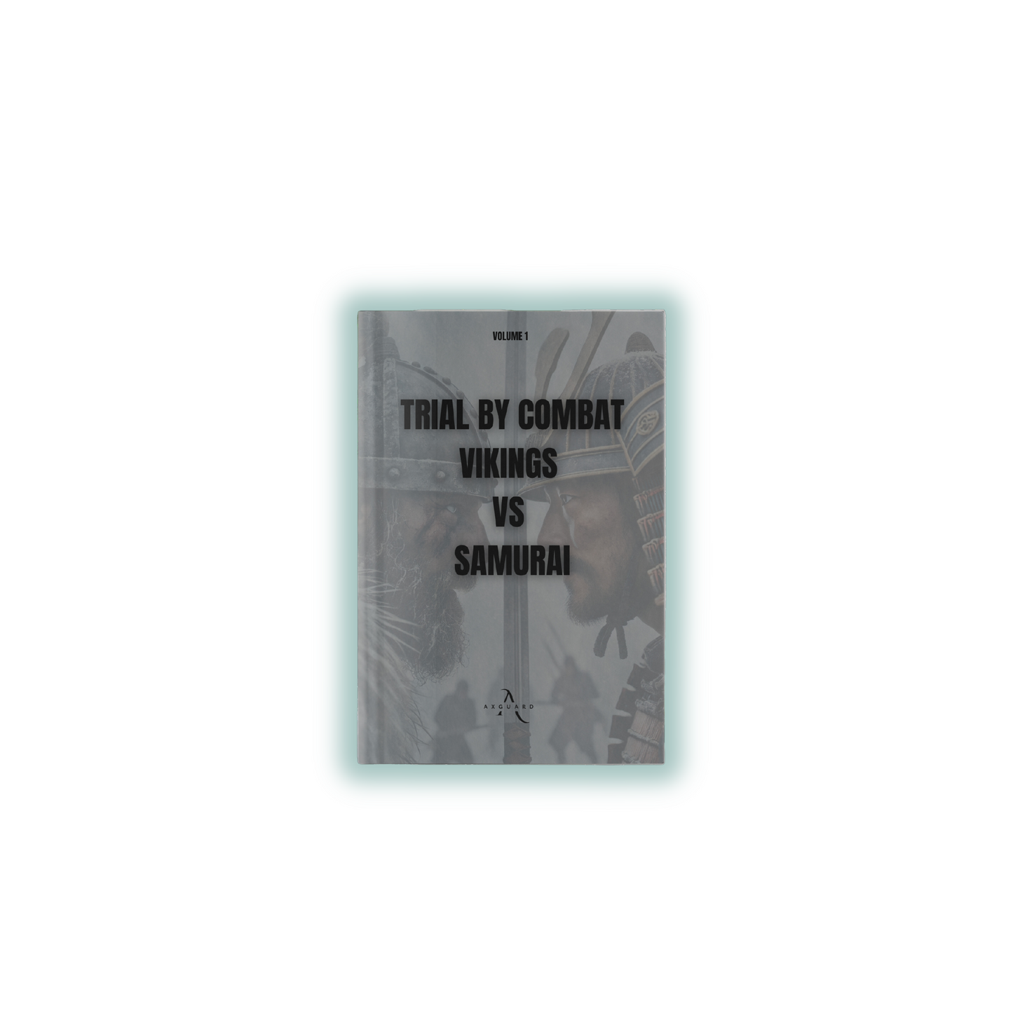 Trial by Combat: Vikings vs Samurais (E-book+Audio Book)