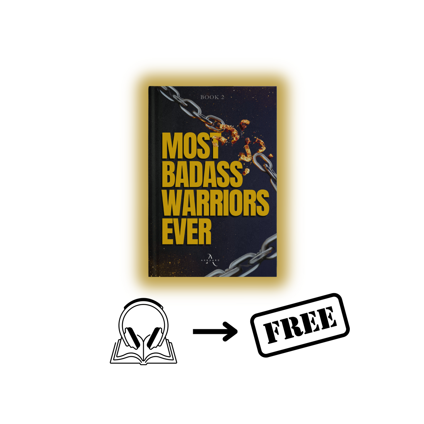 Most Badass Warriors Ever (E-book + Audio Book)